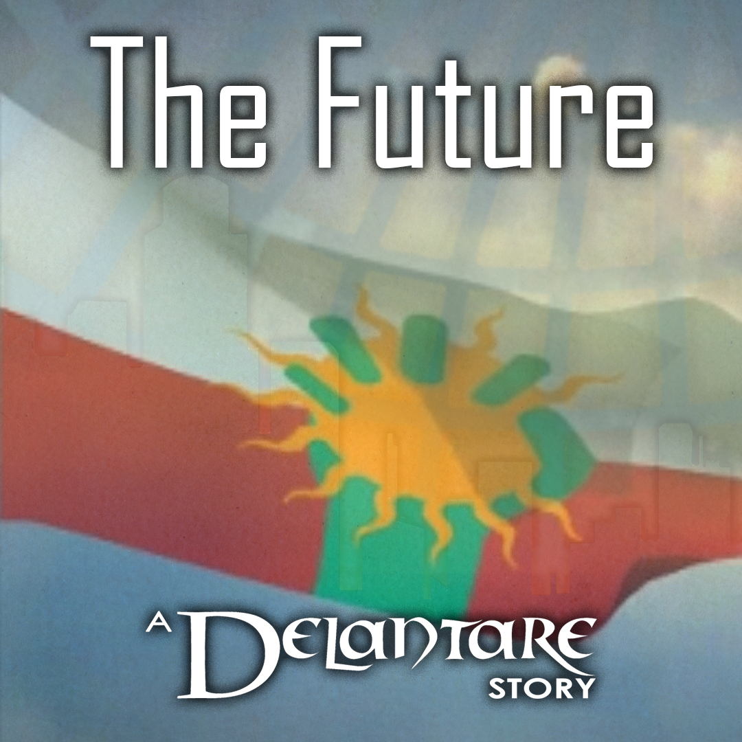 The Future: A Delantare Story - Standing Sun Prodcutions