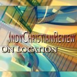 On Location: The Rocky Mountain Christian Filmmakers Camp