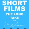 Short Films: The Long Take